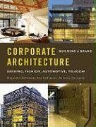 Corporate Architecture: Building a Brand
