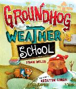 Groundhog Weather School