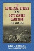 The Louisiana Tigers in the Gettysburg Campaign, June-July 1863