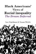 Black Americans' Views of Racial Inequality