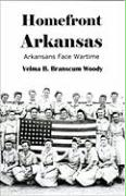 Homefront Arkansas: Arkansans Face Wartime