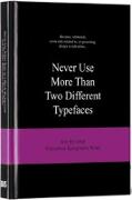 Never Use More Than Two Different Typefaces