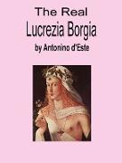 The Real Lucrezia Borgia