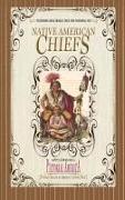 Native American Chiefs (Pictorial Americ: Vintage Images of America's Living Past