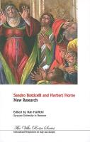 Sandro Botticelli and Herbert Horne: New Research