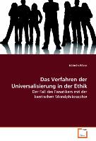 Das Verfahren der Universalisierung in der Ethik