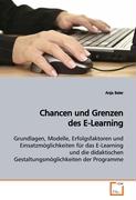 Chancen und Grenzen des E-Learning