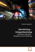 Identitising - Integrationising