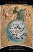 Seeking the Truth: How Science Has Prevailed Over the Supernatural Worldview