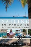 Sailing in Paradise: Yacht Charters Around the World