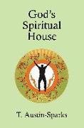 God's Spiritual House