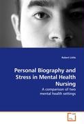 Personal biography and stress in mental health nursing