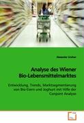 Analyse des Wiener Bio-Lebensmittelmarktes