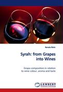 Syrah: from Grapes into Wines