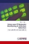 Voice over IP Networks Monitoring & Intrusion Detection