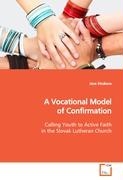 A Vocational Model of Confirmation