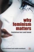 Why Feminism Matters