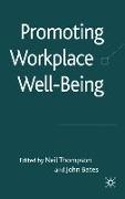 Promoting Workplace Well-Being