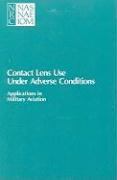 Contact Lens Use Under Adverse Conditions: Applications in Military Aviation