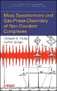 Mass Spectrometry of Non-Covalent Complexes