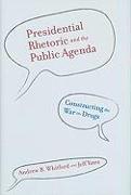 Presidential Rhetoric and the Public Agenda