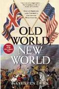 Old World, New World: Great Britain and America from the Beginning