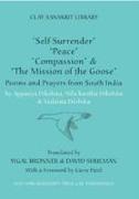 "Self-Surrender," "Peace," "Compassion," and the "Mission of the Goose"