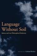 Language Without Soil