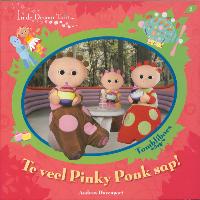 In de droomtuin / Te veel Pinky Ponk sap! / druk 1