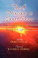 The Eight Principles to Inner Peace