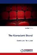The Kiarostami Brand