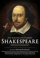 An American Family Shakespeare Entertainment, Vol. 2: Based on Charles & Mary Lambs Tales from Shakespeare, with Scenes, Soliloquies and Music from S