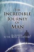 The Incredible Journey of Man