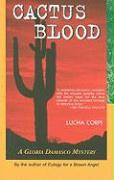 Cactus Blood: A Gloria Damasco Mystery