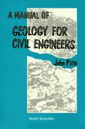 A Manual of Geology for Civil Engineers