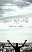 You're Not Alone: God's Love Revealed