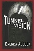 Tunnel Vision