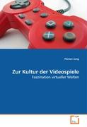 Zur Kultur der Videospiele