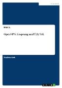 OpenVPN. Ursprung und TLS/ SSL