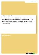 Evaluierung von Geschäftskonzepten - Die verschiedenen Betrachtungsweisen einer Bewertung