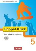 Doppel-Klick, Das Sprach- und Lesebuch, Differenzierende Ausgabe, 5. Schuljahr, Das Arbeitsheft Basis mit CD-ROM, Mit Lösungen