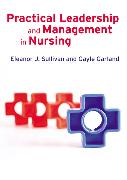 Practical Leadership and Management in Nursing