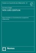 FATA IURIS GENTIUM