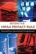 Beyond the Hipaa Privacy Rule: Enhancing Privacy, Improving Health Through Research