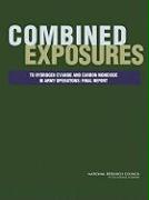 Combined Exposures to Hydrogen Cyanide and Carbon Monoxide in Army Operations: Final Report