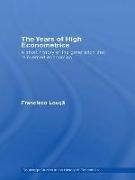 The Years of High Econometrics