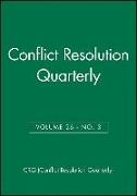 Conflict Resolution Quarterly, Volume 26, Number 3, Spring 2009
