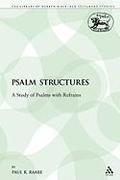 Psalm Structures: A Study of Psalms with Refrains