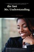 The Last Ms. Understanding