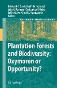 Plantation Forests and Biodiversity: Oxymoron or Opportunity?